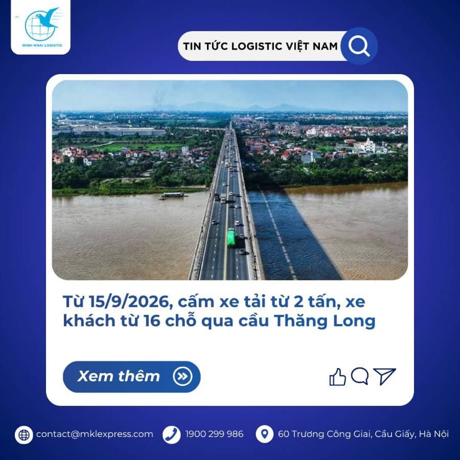 Cập Nhật Tin Tức Logistics Tuần 3 Tháng 9/2026 Cùng Minh Khải Logistic